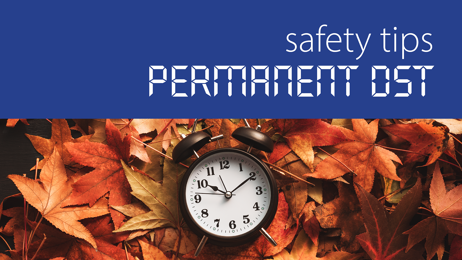 Permanent Daylight Saving Time