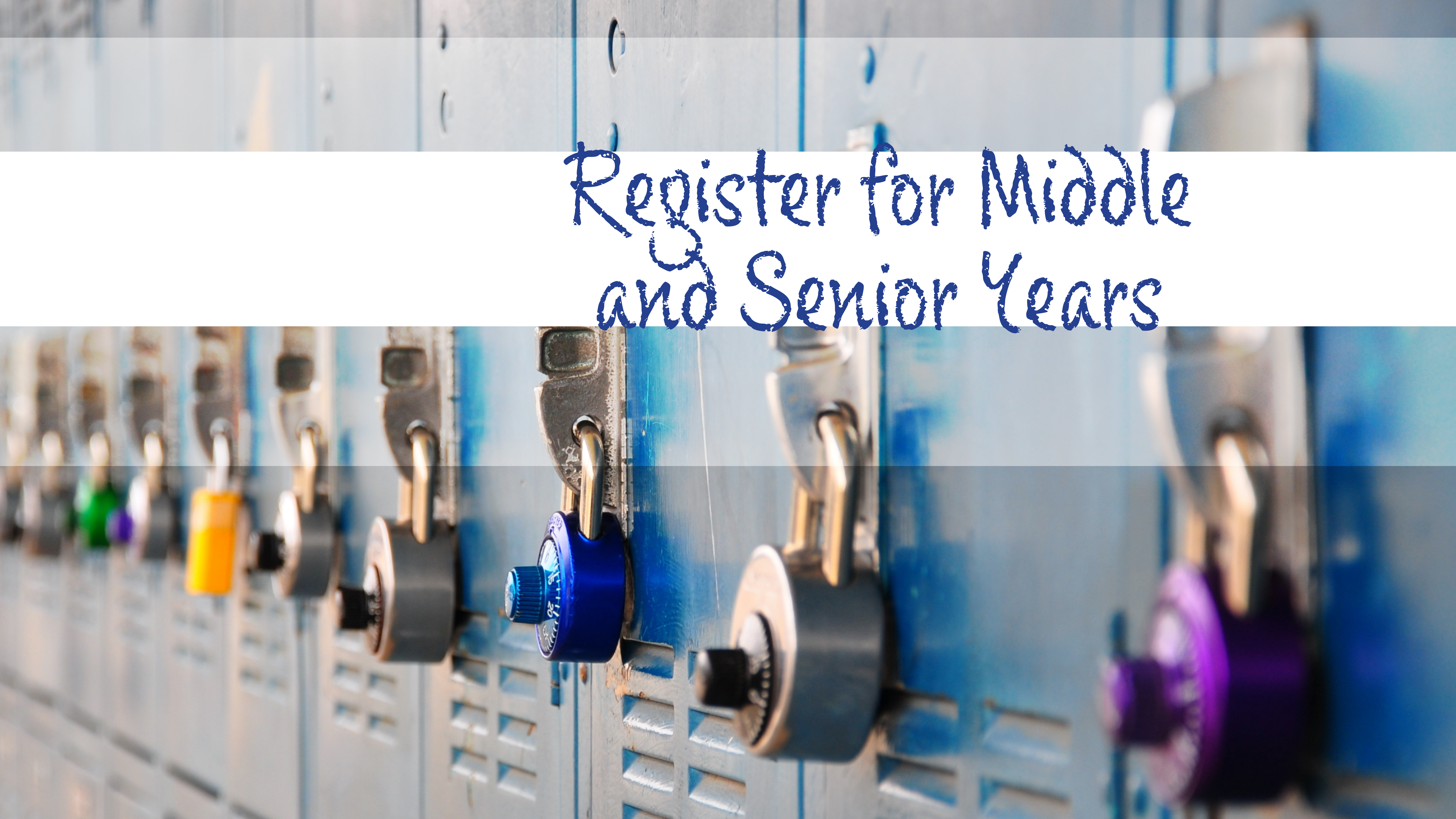 Get Ready to Register for Middle and Senior Years