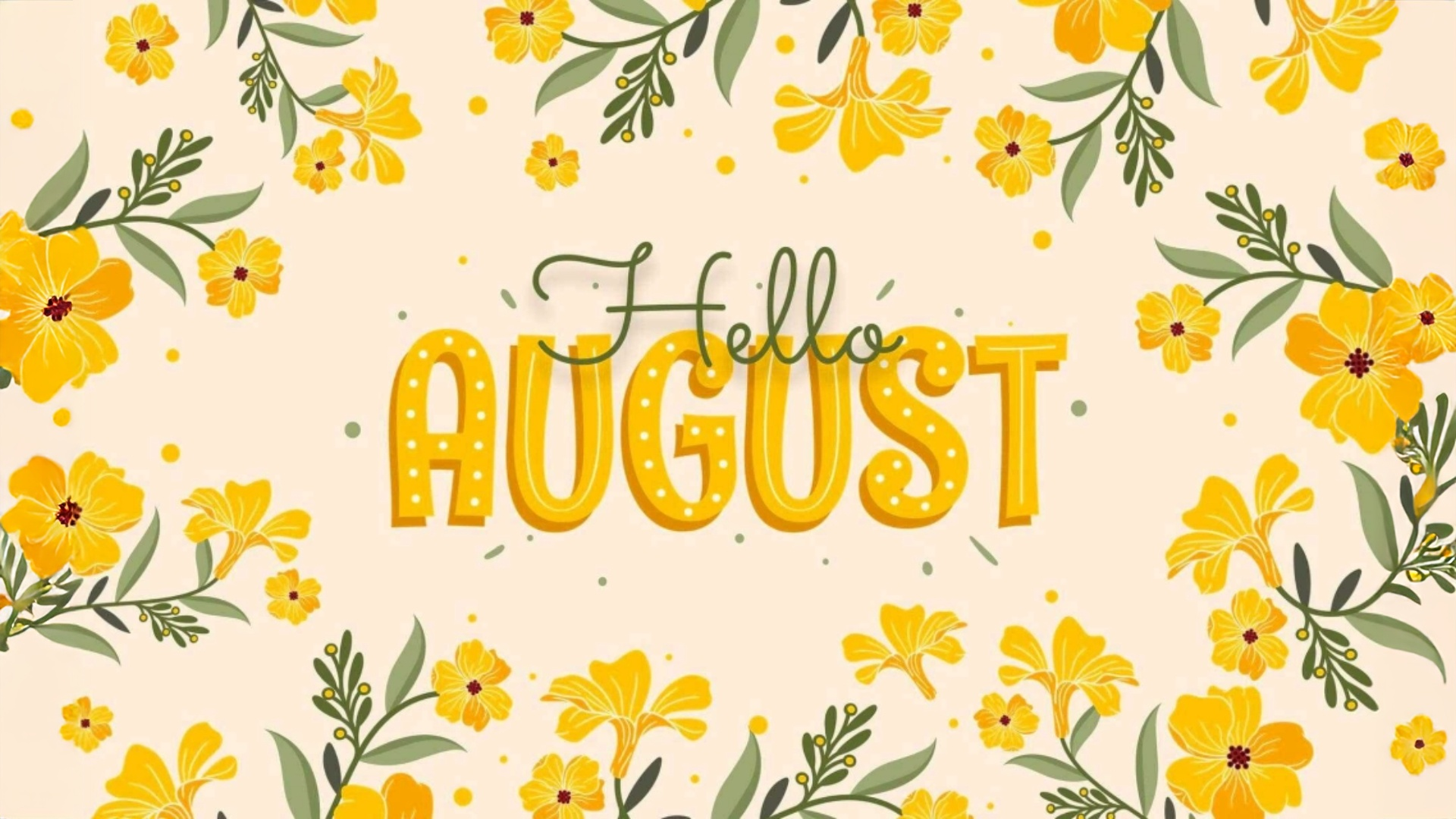 Important August Dates