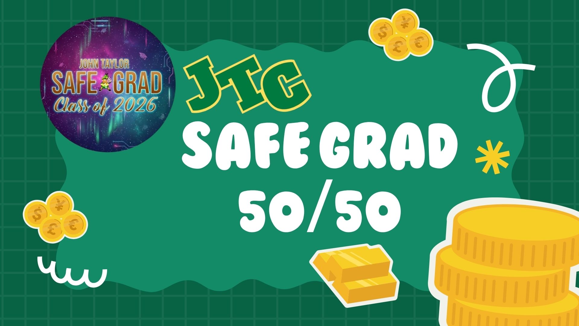 Safe Grad 50/50 Raffle