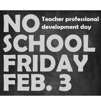No School Friday Feb 3NEWS.jpg