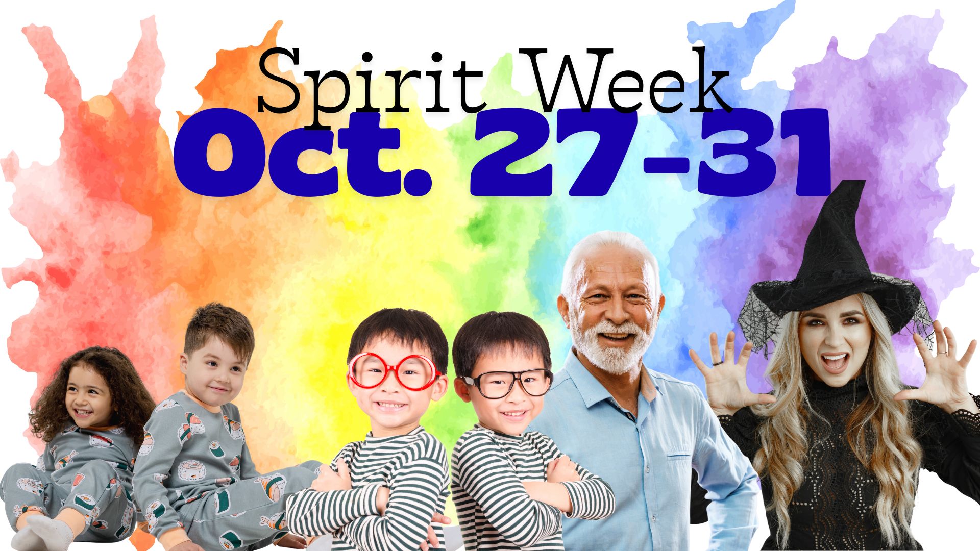 Spirit Week ~ Oct 27-31