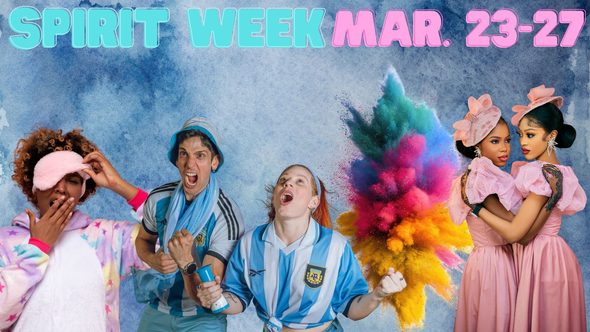 Spirit Week March 23 - 27