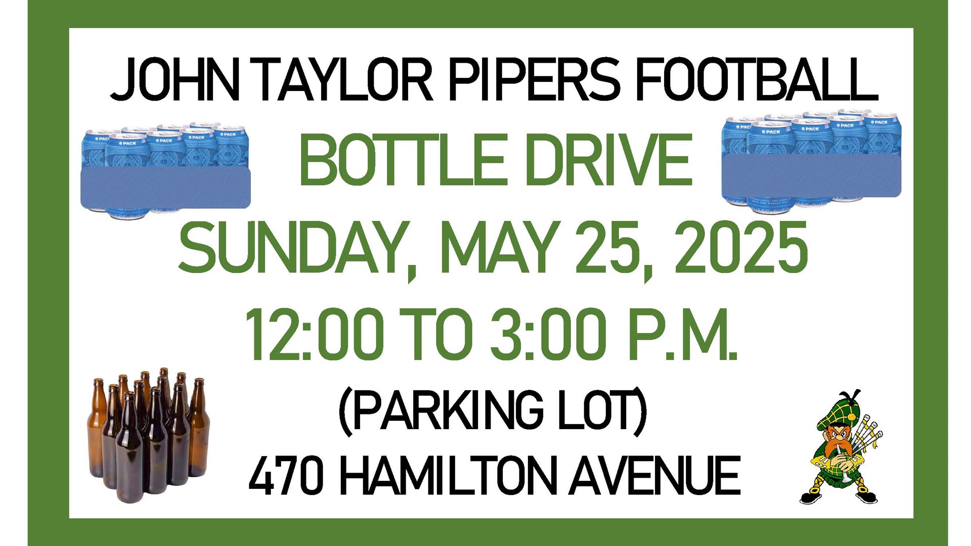 John Taylor Bottle Drive Signs - May 25.jpg